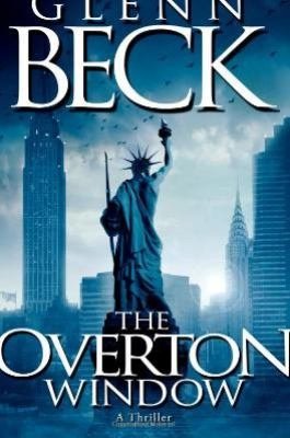 Stock image for The Overton Window - A Thriller for sale by Better World Books