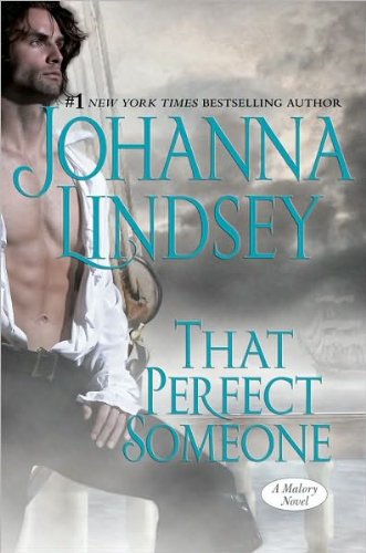 Beispielbild fr That Perfect Someone by Johanna Lindsey 2010 (A Malory Novel) zum Verkauf von Better World Books