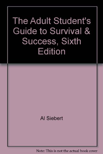 Stock image for The Adult Student's Guide to Survival & Success, Sixth Edition for sale by SecondSale