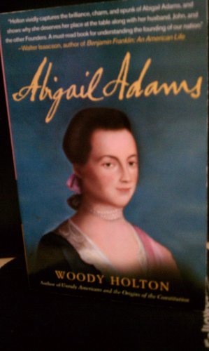 Beispielbild fr Abigail Adams: A Life zum Verkauf von Magers and Quinn Booksellers