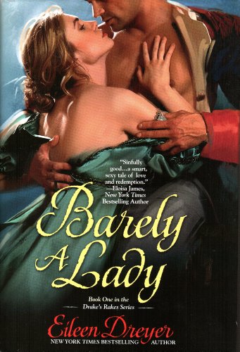 9781616646912: Barely a Lady (Drake's Rakes Series, Book One)