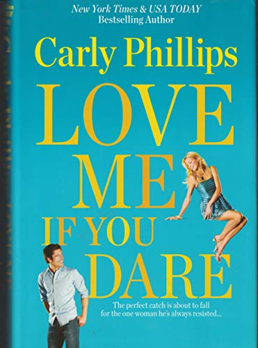 9781616647377: Love Me If You Dare (Bachelor Blogs #2)