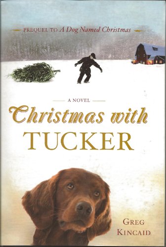 Stock image for Christmas with Tucker (Hard-Cover/Large Print) (Large Print Volume/Edition) for sale by ThriftBooks-Dallas