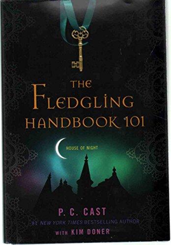 9781616648909: The Fledgling Handbook 101 by P.C.Cast (2010-08-02)