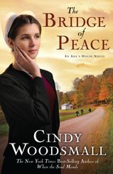 Beispielbild fr The Bridge of Peace (An Ada's House Novel) zum Verkauf von SecondSale