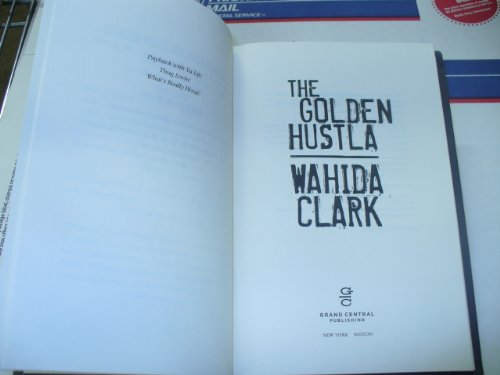 The Golden Hustla - Wahida Clark