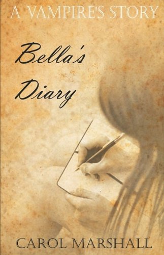 9781616670115: A Vampire's Story: Bella's Diary