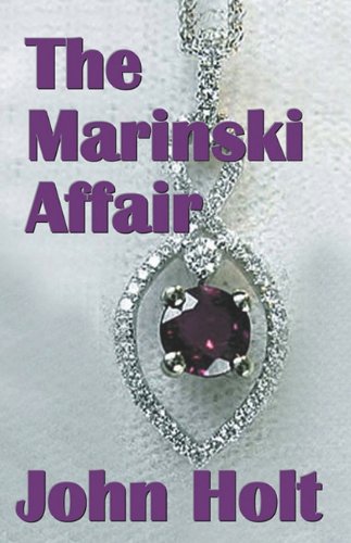 The Marinski Affair (9781616670153) by John Holt