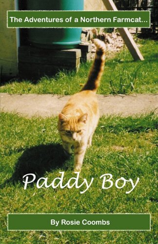 Beispielbild fr Paddy Boy: The Adventures of a Northern Farm Cat zum Verkauf von Irish Booksellers