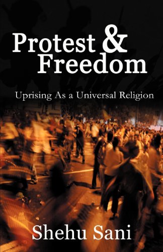 Beispielbild fr Protest and Freedom: Uprising as a Universal Religion zum Verkauf von HPB-Ruby