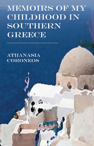 9781616675110: Memoirs of My Childhood in Southern Greece