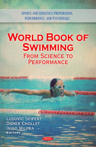 9781616682026: World Book of Swimming: From Science to Performance (Sports and Athletics Preparation, Performance, and Psychology)