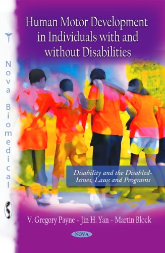 Stock image for Human Motor Development in Individuals With and Without Disabilities (Disability and the Disabled-issues, Laws and Programs) for sale by Phatpocket Limited