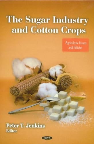 Stock image for The Sugar Industry and Cotton Crops for sale by medimops