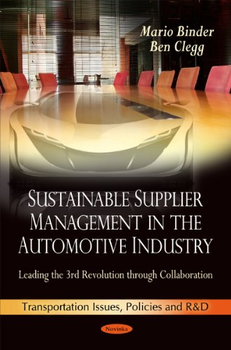 9781616686758: Sustainable Supplier Management in the Automotive Industry (Transportation Issues, Policies and R&d) [Idioma Ingls]: Leading the 3rd Revolution Through Collaboration