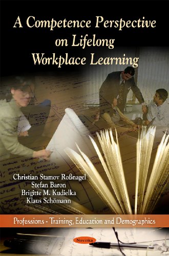 9781616686864: Competence Perspective on Lifelong Workplace Learning (Professions-training, Education and Demographics)