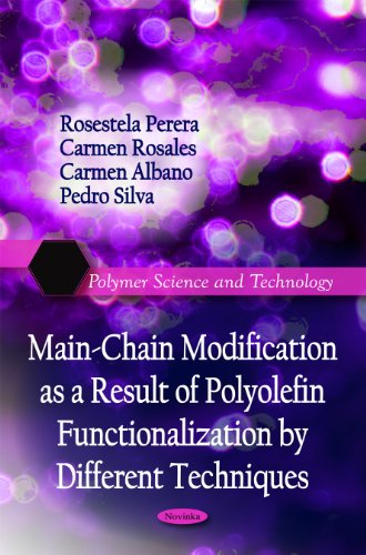 9781616687816: Main-Chain Modification As a Result of Polyolefin Functionalization by Different Techniques