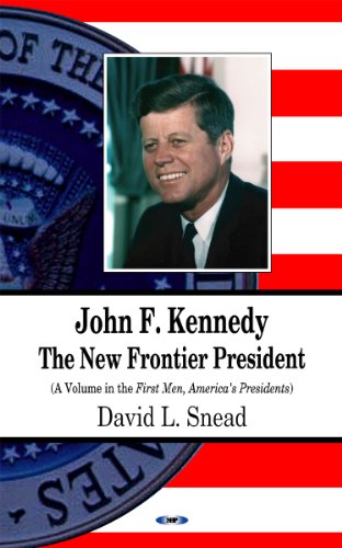 Stock image for John F. Kennedy: The New Frontier President (First Men, America's Presidents) for sale by Irish Booksellers