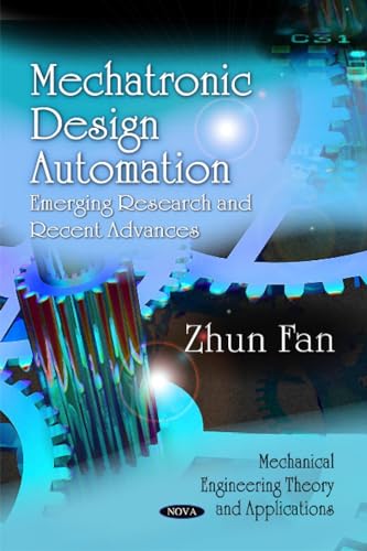 Mechatronic Design Automation: Emerging Research & Recent Advances