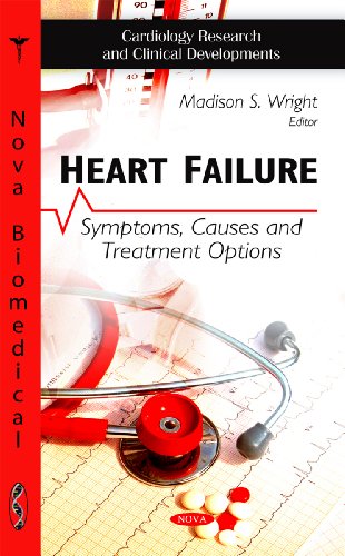 Imagen de archivo de Heart Failure: Symptoms, Causes & Treatment Options (Cardiovascular Research and Clinical Developments) (Cardiology Research and Clinical Developments) a la venta por Orbiting Books