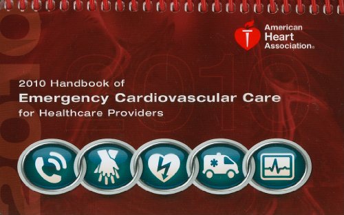 Stock image for Handbook of Emergency Cardiovascular Care For Healthcare Providers 2010 (AHA Handbook of Emergency Cardiovascular Care) for sale by SecondSale