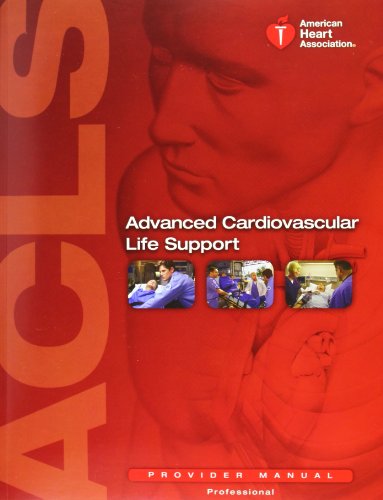 Stock image for Advanced Cardiovascular Life Support: Provider Manual (American Heart Association, ACLS Provider Manual) for sale by More Than Words