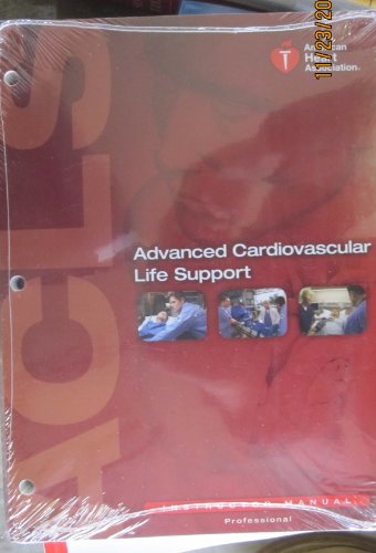 Stock image for Advanced Cardiovascular Life Support (ACLS) Instructor Manual (AHA, Advanced Cardiovascular Life Support (ACLS) Instructor Manual) for sale by HPB-Red