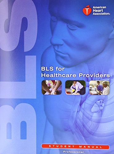 Imagen de archivo de BLS for Healthcare Providers (Student Manual) a la venta por SecondSale