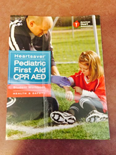 Beispielbild fr Heartsaver Pediatric First Aid CPR AED zum Verkauf von Reliant Bookstore