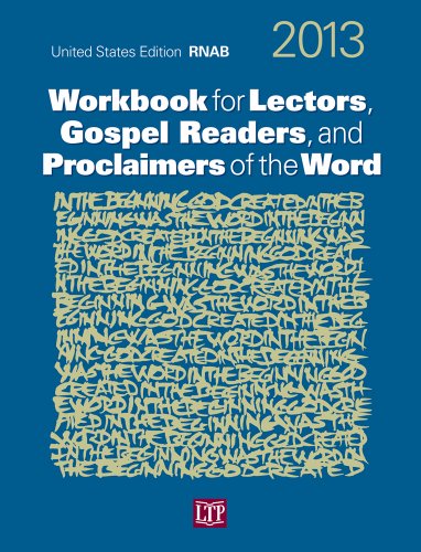 Beispielbild fr Workbook for Lectors, Gospel Readers, and Proclaimers of the Word ? 2013 USA zum Verkauf von SecondSale