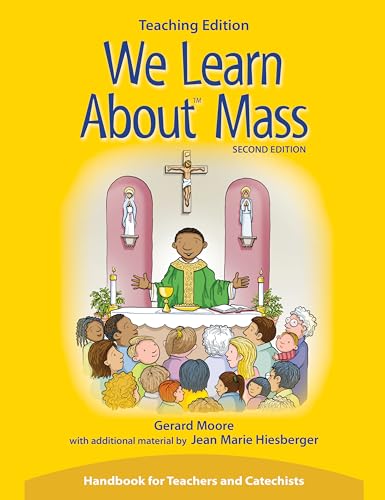 Stock image for We Learn About Mass Teaching Edition, Second Edition: Handbook for Teachers and Catechists for sale by SecondSale