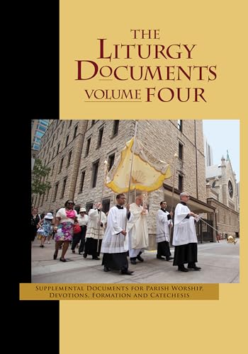 Stock image for The Liturgy Documents: Supplemental Documents for Parish Worship, Devotions, Formation and Catechesis: 4 for sale by HPB-Diamond