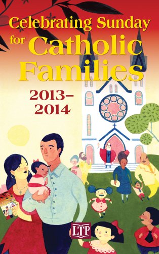 Imagen de archivo de Celebrating Sunday for Catholic Families 2013-2014 a la venta por Wonder Book