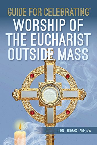 Stock image for Guide for Celebrating Worship of the Eucharist Outside Mass for sale by Goodwill of Colorado