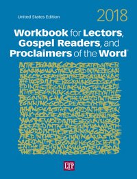 Stock image for Workbook for Lectors, Gospel Readers, and Proclaimers of the Word® 2018 for sale by Half Price Books Inc.