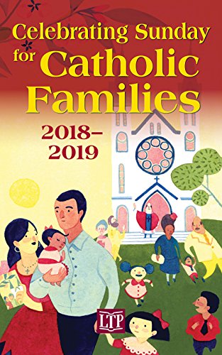 9781616713843: Celebrating Sunday for Catholic Families 2018-2019