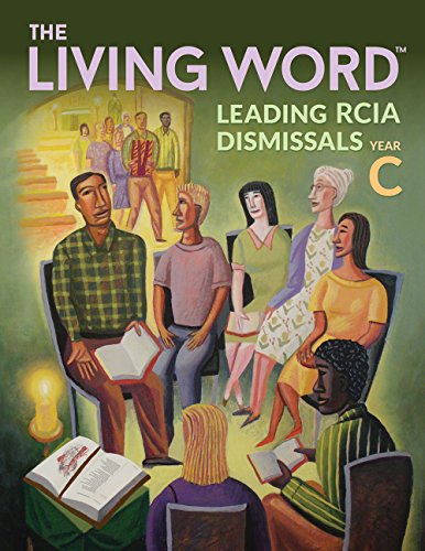 Beispielbild fr The Living Word: Leading RCIA Dismissals, Year C zum Verkauf von HPB-Red