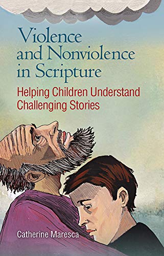 Beispielbild fr Violence and Nonviolence in Scripture zum Verkauf von Blue Vase Books