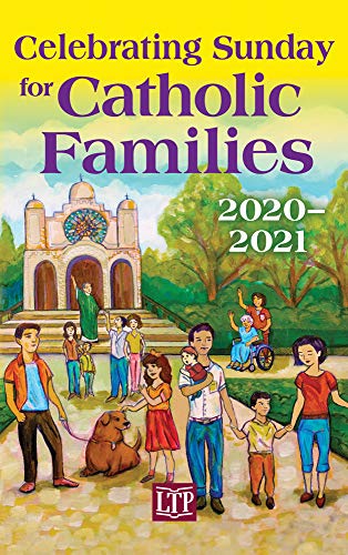 Beispielbild fr Celebrating Sunday for Catholic Families 2020-2021 zum Verkauf von Better World Books