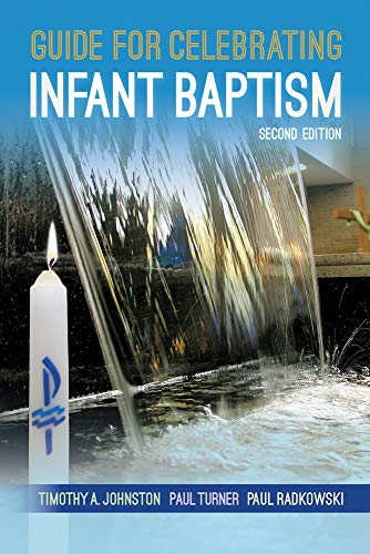 Beispielbild fr Guide for Celebrating Infant Baptism, Second Edition zum Verkauf von ThriftBooks-Dallas