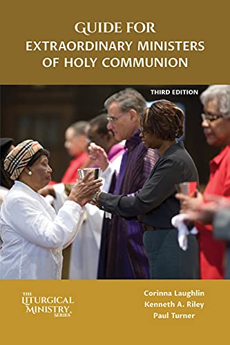Beispielbild fr Guide for Extraordinary Ministers of Holy Communion, Third Edition zum Verkauf von ThriftBooks-Atlanta