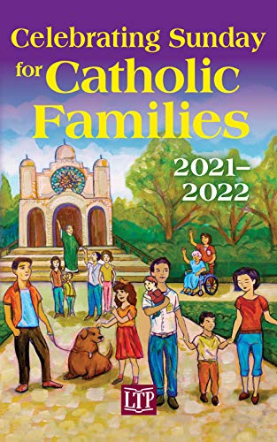 Stock image for Celebrating Sunday for Catholic Families 2021-2022 for sale by SecondSale
