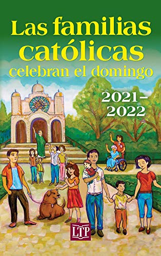 Stock image for Las familias catolicas celebran el domingo 2021=2022 for sale by FOLCHATT