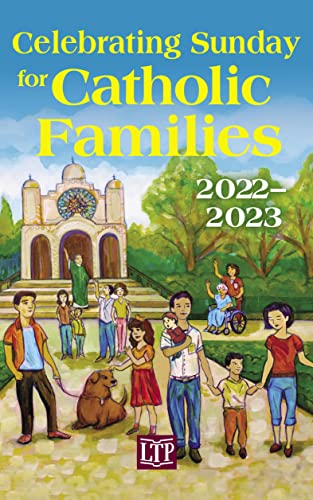 Beispielbild fr Celebrating Sunday for Catholic Families 2022-2023 zum Verkauf von Better World Books