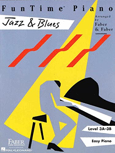 Stock image for Faber Nancy & Randall Funtime Piano Jazz & Blues Level 3A-3B Pf Bk for sale by WorldofBooks