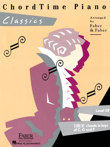 ChordTime Piano Classics Level 2B (Paperback) - Nancy Faber