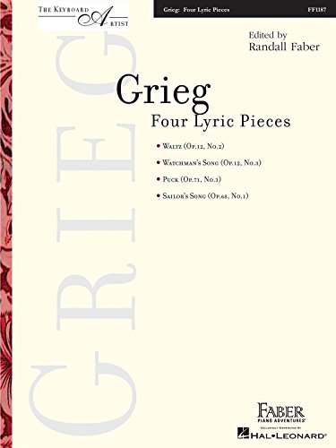 Beispielbild fr GRIEG: FOUR LYRIC PIECES (WALTZ WATCHMANS SONG PUCK AND SAILORS SONG) Format: Paperback zum Verkauf von INDOO