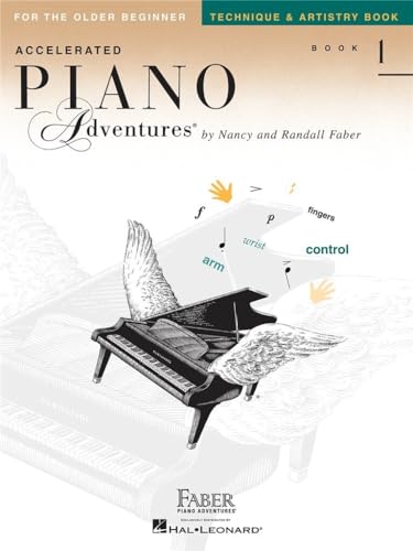 Stock image for Accelerated Piano Adventures For The Older Beginner, Technique and Artistry Book 1 for sale by Dream Books Co.