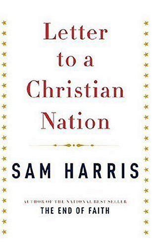 9781616792190: Letter to a Christian Nation
