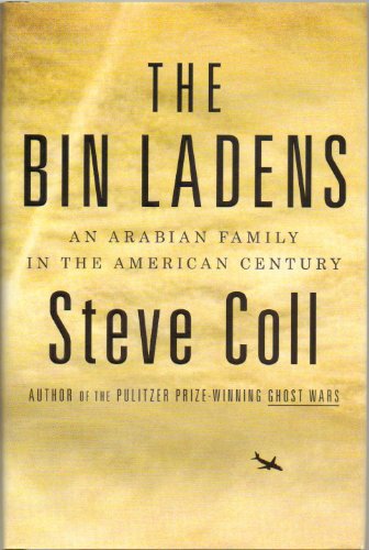 The Bin Ladens: An Arabian Family in the American Century (9781616792527) by Coll, Steve